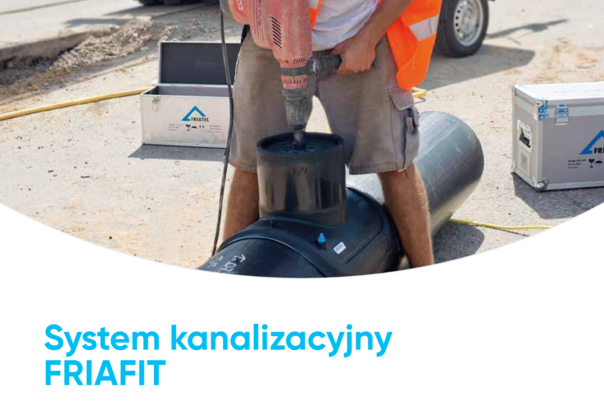 System kanalizacyjny FRIAFIT - Kompletny system kanalizacji z PE