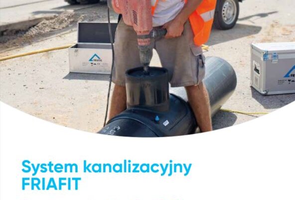 System kanalizacyjny FRIAFIT - kompletny system kanalizacji z PE